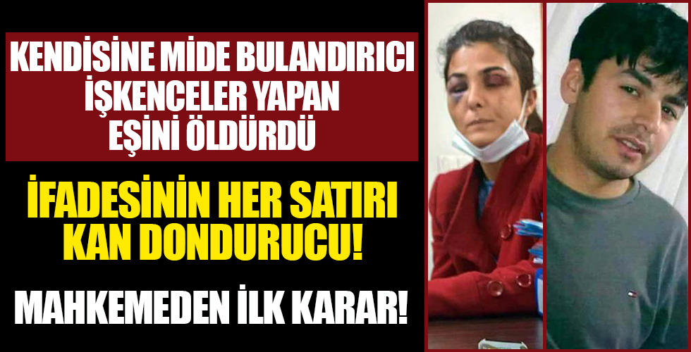 İşkenceci eşini öldüren kadının ifadesinde söyledikleri kan dondurdu