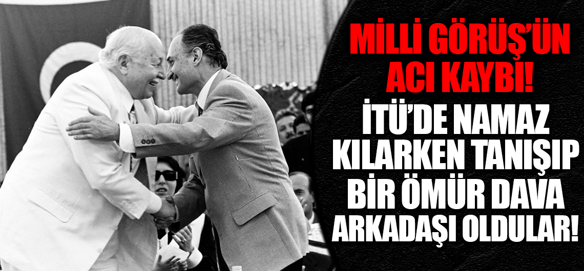 Necmettin Erbakan ve Oğuzhan Asiltürk'ün dava arkadaşlığı!