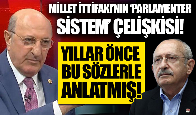 Millet İttifakı'nın parlamenter sistem çelişkisi! CHP'li vekil İlhan Kesici ve parlamenter sistemi yıllar önce bu sözlerle anlatmış