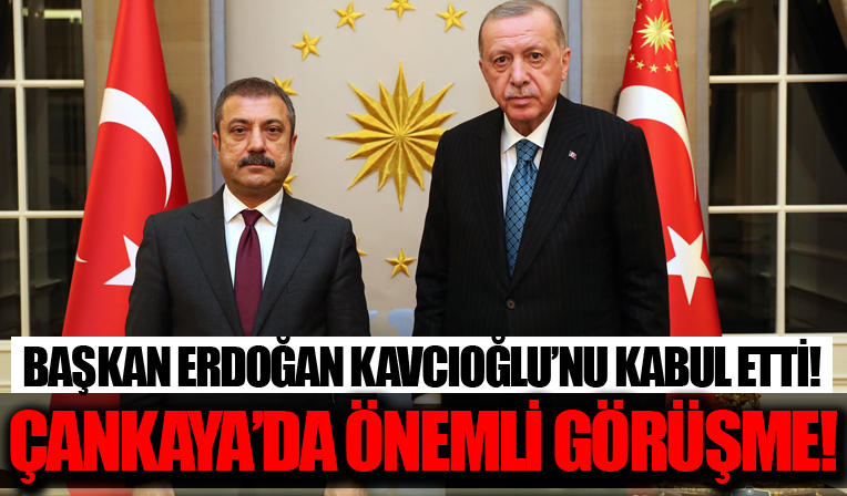Çankaya'da önemli görüşme! Başkan Erdoğan Merkez Bankası Başkanı Şahap Kavcıoğlu'nu kabul etti!