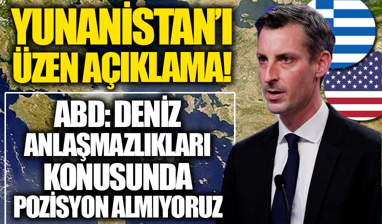 ABD'den Yunanistan'ı üzen açıklama: Ülkeler arasındaki deniz sınırı anlaşmazlıkları konusunda pozisyon almıyoruz
