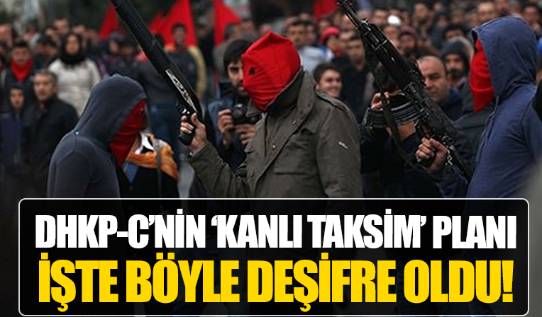 DHKP-C'nin kanlı planları bir bir deşifre oldu: Savcı ve polisleri rehin alıp Taksim Meydanı'na götüreceklerdi