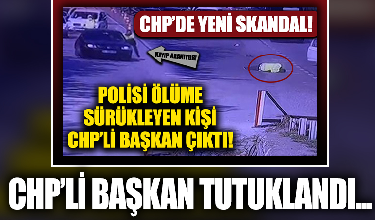 Polisi aracıyla sürükleyen eski CHP Gençlik Kolları Başkanı Bülent Sadıkoğlu tutuklandı