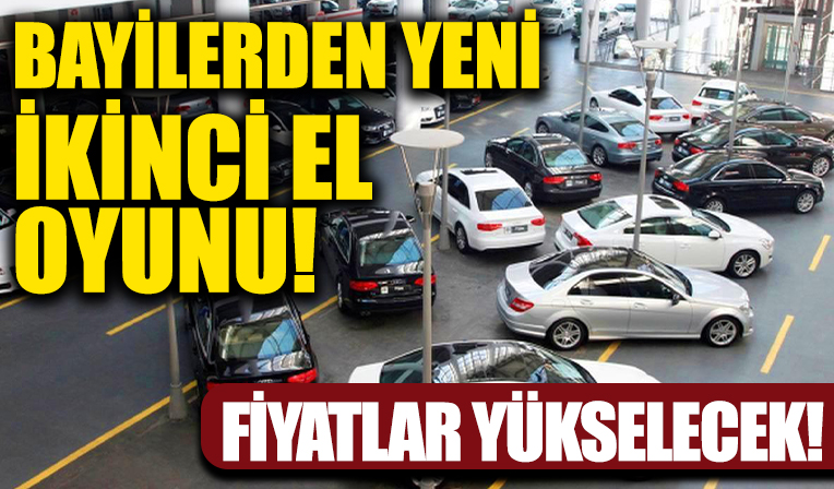 Sahibinden ikinci el arabada fiyatları yükseltecek yeni oyun!