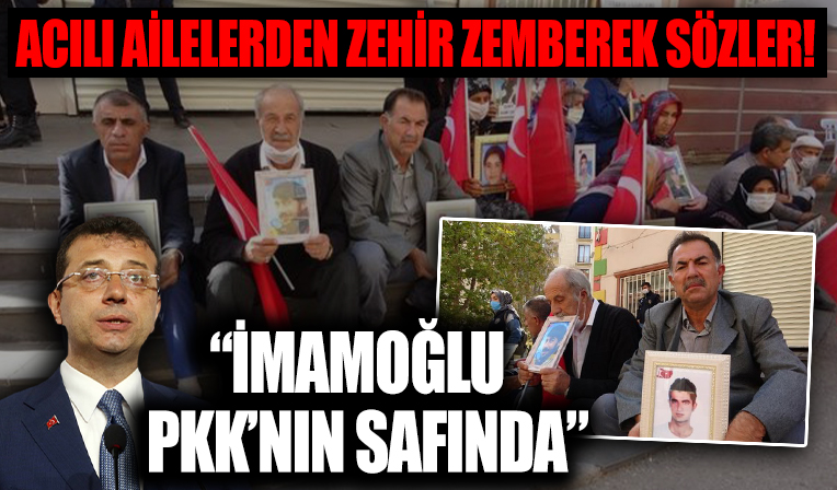 Evlat nöbeti tutan ailelerden CHP'li İBB Başkanı İmamoğlu'na tepki! PKK'nın yanında duruyor...