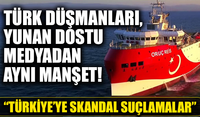 Türk düşmanı, Yunan dostu medyadan aynı manşet! Türkiye'ye skandal suçlamalar!