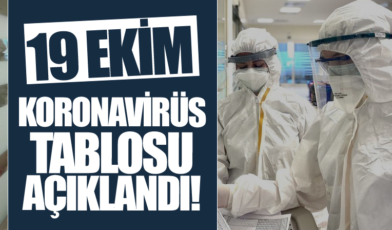 19 Ekim koronavirüs verileri açıklandı! İşte Kovid-19 hasta, vaka ve vefat sayılarında son durum...
