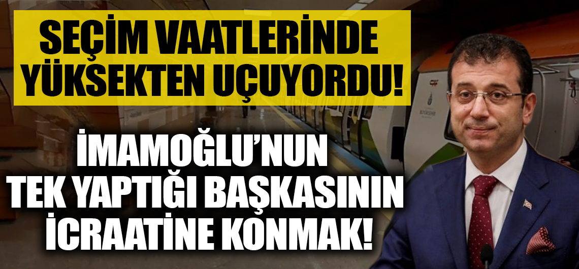 AK Parti icraatları İmamoğlu'nu kesmedi... Şimdi de Fazilet Partisi'nin yaptığı metroya kondu!