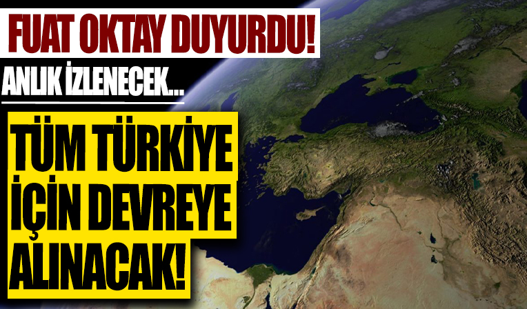 Cumhurbaşkanı Yardımcısı Fuat Oktay açıkladı: Tüm Türkiye için devreye alınacak