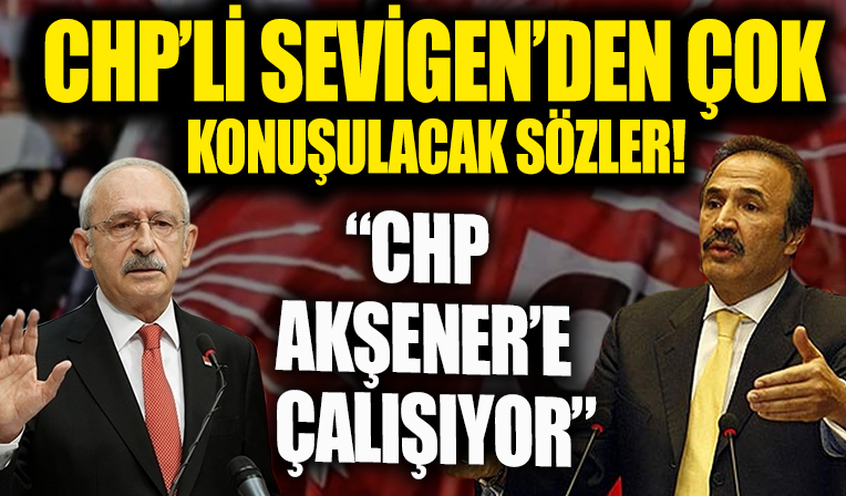 Mehmet Sevigen: CHP'nin önündeki en büyük engel Kılıçdaroğlu ve yönetim kurulu üyeleridir