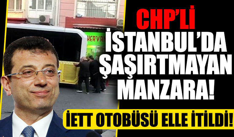 CHP'li İstanbul'da 'şaşırtmayan manzara' İETT otobüsü elle itildi!