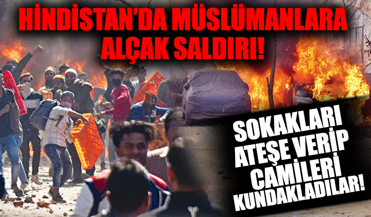 Hindistan'da çetelerden Müslümanlara saldırı! Sokak sokak talan edip, ateşe verdiler...