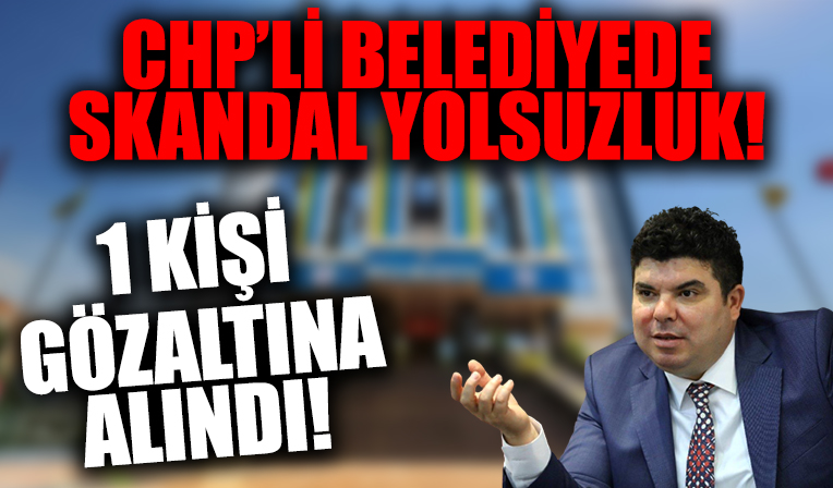 CHP'li İzmir Buca Belediyesi'nde yolsuzluk! 11 kişi gözaltında!