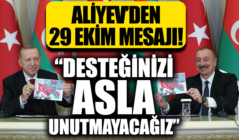 İlham Aliyev, 29 Ekim Cumhuriyet Bayramı dolayısıyla Başkan Erdoğan'ı kutladı