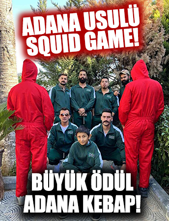 Adana usulü Squid Game: Büyük ödül Adana Kebap