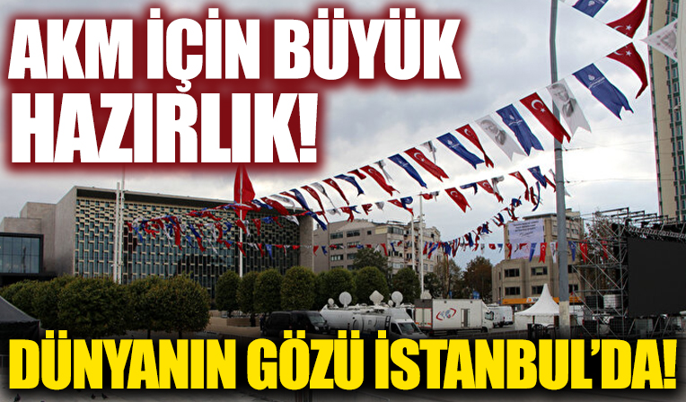 Büyük hazırlık: Dünyanın gözü İstanbul'da, AKM açılışa hazırlanıyor