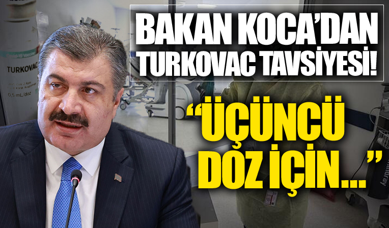 Bakan Koca'dan TURKOVAC tavsiyesi!