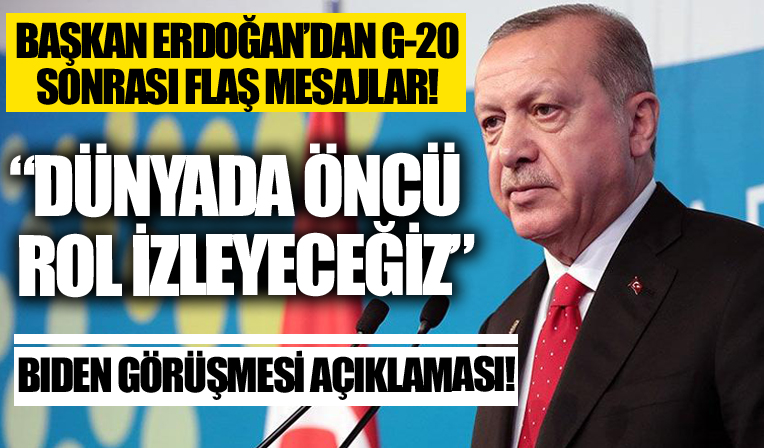 Başkan Erdoğan'dan G-20 zirvesinde önemli açıklamalar!