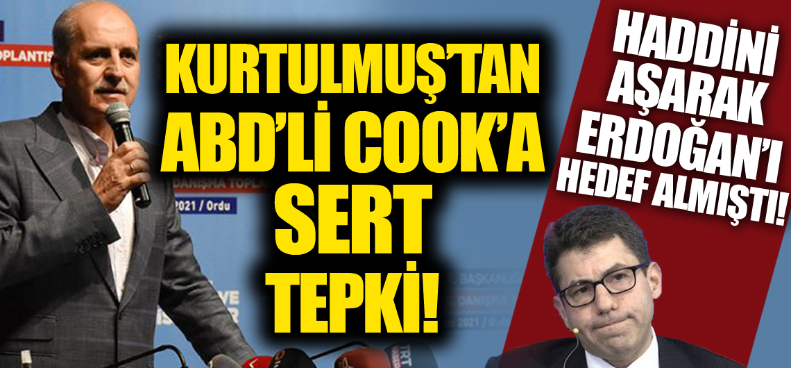 Haddi aşarak Erdoğan'ı hedef almıştı! Numan Kurtulmuş ABD'li Cook'un yazısını değerlendirdi