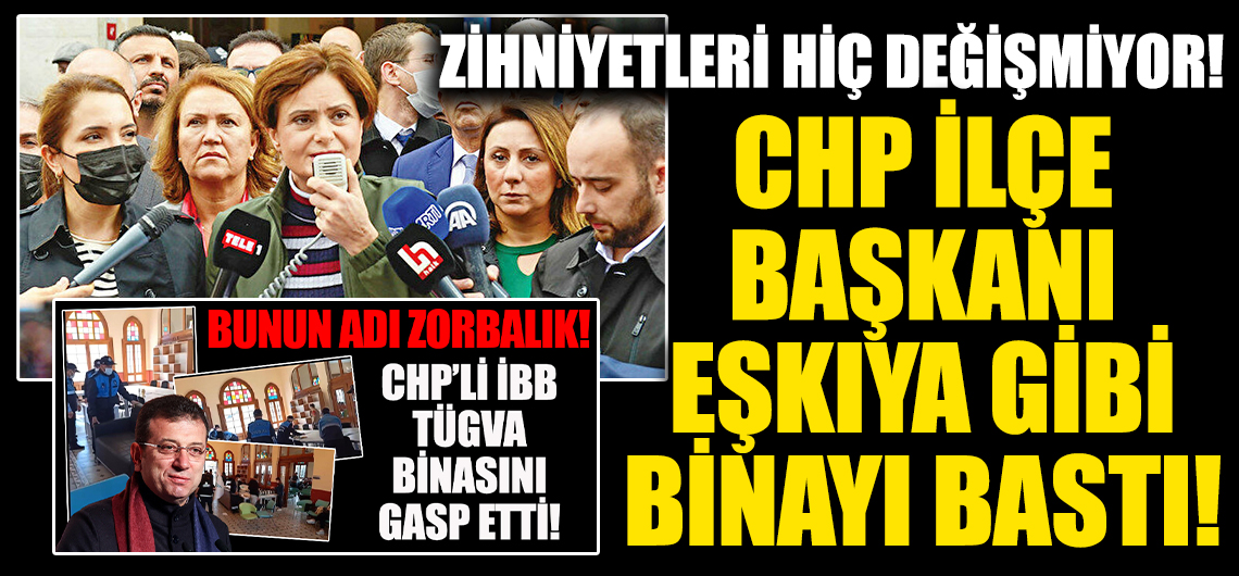 Eşkıya şehre indi: CHP İlçe Başkanı baskına giden zabıtaya amirlik yaptı