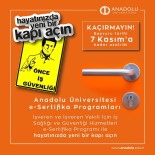 Anadolu Üniversitesi E-Sertifika Programlari Için Kayit Tarihi 7 Kasim'a Kadar Uzatildi