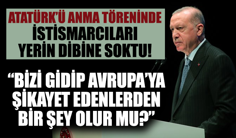 Başkan Erdoğan'dan Ebediyete İrtihalinin 83’üncü Yıl Dönümünde Gazi Mustafa Kemal Atatürk’ü Anma Töreni'nde önemli açıklamalar!