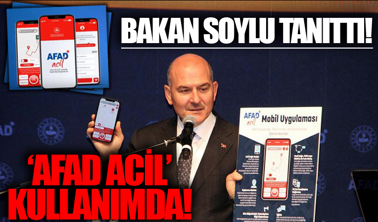 Bakan Soylu AFAD'ın mobil uygulamasını tanıttı