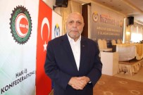 Hak-Is Genel Baskani Mahmut Arslan Açiklamasi 'Hayat Pahaliligi Mevcut Asgari Ücreti Sembolik Hale Getirdi'