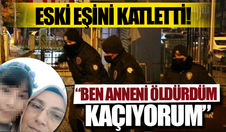 Ankara'da korkunç olay! Eski eşini silahla vurup, bıçaklayarak öldürdü