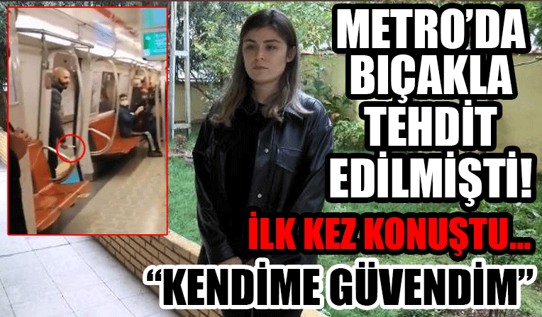 Kadıköy-Tavşantepe metrosunda bıçakla tehdit edilen kadın konuştu: Tekvandocuyum kendime güvendim