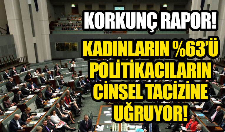 Avustralya'da korkunç rapor! Parlamentodaki kadınların yüzde 63'ü cinsel tacize uğruyor