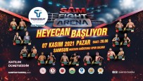Sam Fight Arena Heyecani Basliyor