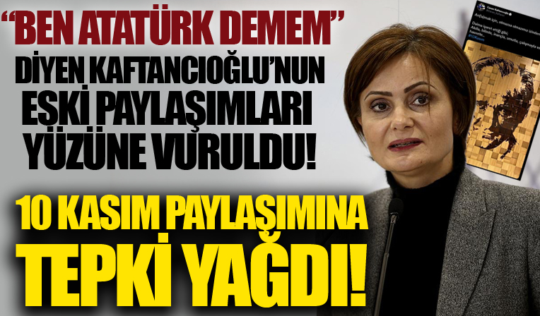 Canan Kaftancıoğlu'nun 10 Kasım paylaşımına tepki yağdı