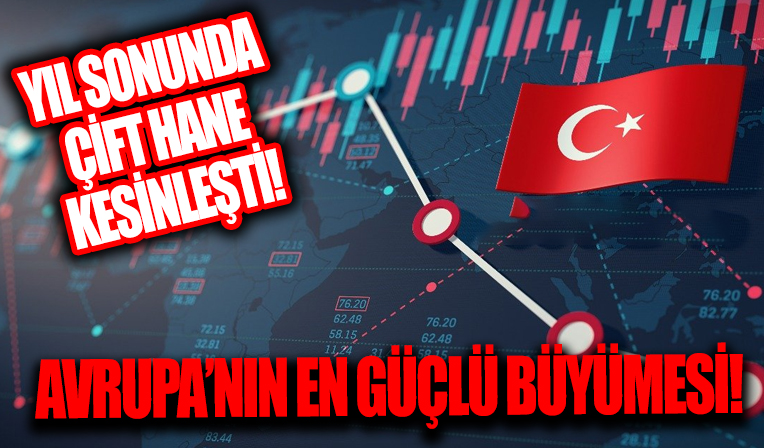 Avrupa'nın en güçlü büyümesi: Yıl sonunda çift hane kesinleşti!