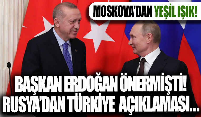 Erdoğan'ın önerisi sonrası Rusya'dan son dakika Türkiye açıklaması