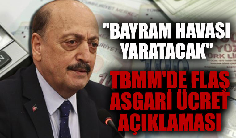 Bakan Bilgin'den flaş asgari ücret açıklaması