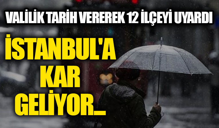 İstanbul Valiliği'nden kar yağışı uyarısı