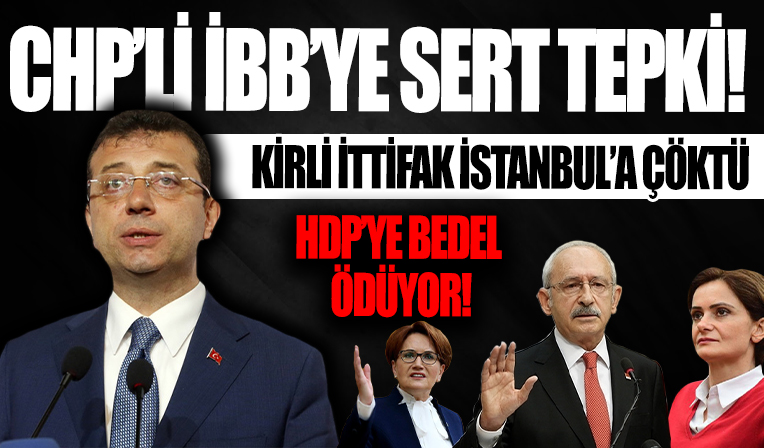 MHP İstanbul İl Başkanı Birol Gür'den CHP'li İBB Başkanı İmamoğlu'na sert tepki: HDP’ye bedel ödüyor!