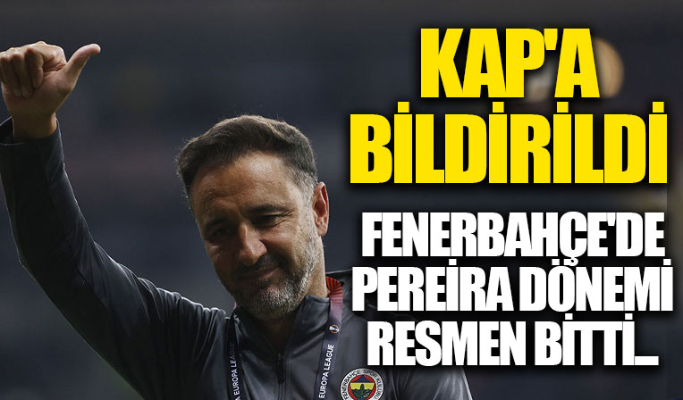 Vitor Pereira'nın sözleşmesi feshedildi!