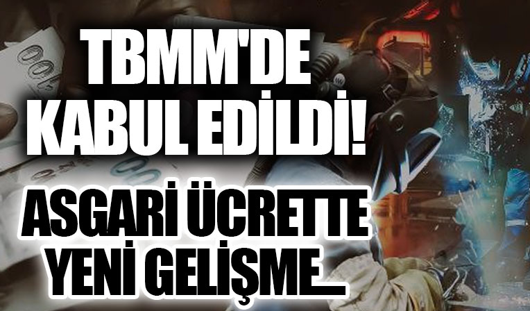 Asgari ücrette gelir ve damga vergisi resmen kaldırıldı! Karar TBMM'de kabul edildi