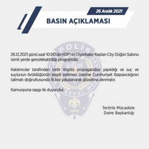 HDP'nin Diyarbakir Programinda Terör Örgütü Propagandasi Açiklamasi 16 Gözalti