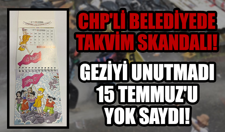 CHP’li Belediyesi'nden takvim skandalı!