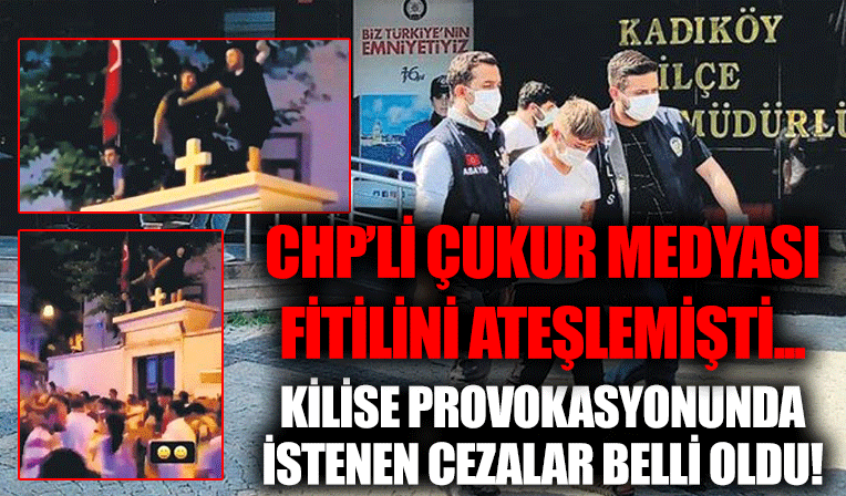 Kadıköy’de kilise provokasyonu: 3 şüphelinin 1'er yıl hapisleri istendi!