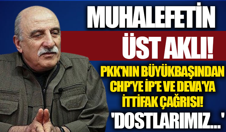 Teröristbaşı Duran Kalkan'dan 'Dostlarımız' dediği CHP, DEVA ve İYİ Parti'ye mesaj