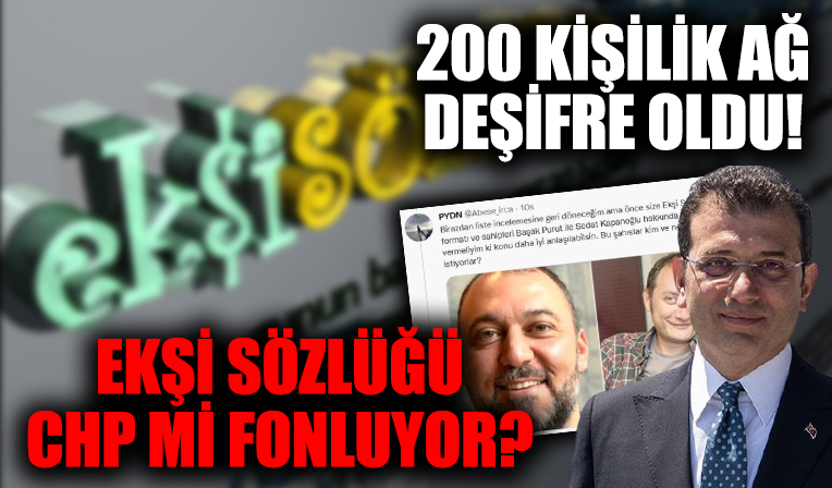 200 kişilik troll ağı deşifre oldu! İmamoğlu ve CHP'ye kalkan olan Ekşi Sözlük, Başkan Erdoğan'a hakaretlere göz yumuyor