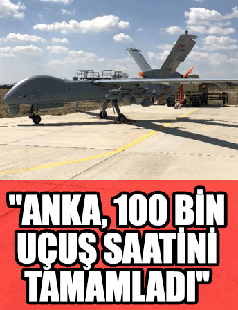 Savunma Sanayii Başkanı Demir: “ANKA, 100 bin uçuş saatini tamamladı”
