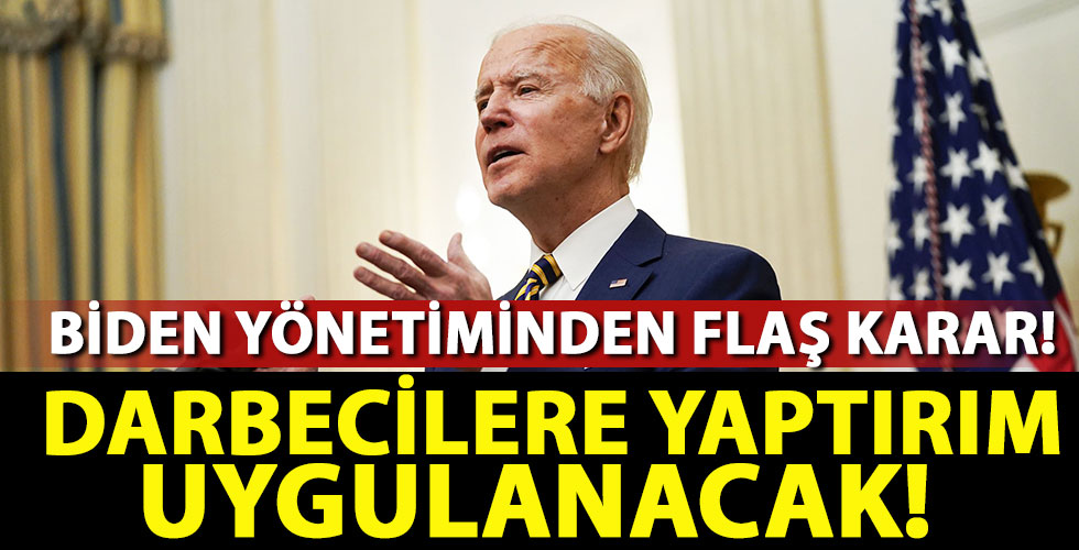 ABD Başkanı Joe Biden'dan Myanmar kararı!