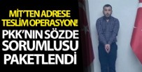 SURİYE - MİT'İn Irak'ta paketlediği terör örgütü PKK'nın sözde lojistik sorumlusu İbrahim Parım Türkiye'ye getirildi
