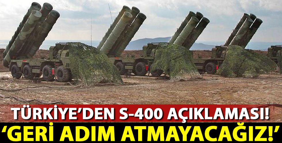 Türkiye'den kritik S-400 açıklaması