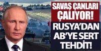 İSVEÇ - Savaş çanları çalıyor! Rusya'dan AB'ye sert tehdit!